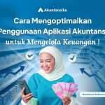 Cara Mengoptimalkan Penggunaan Aplikasi Akuntansi untuk Mengelola Keuangan     