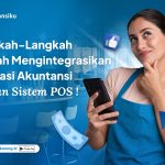 Langkah-Langkah Mudah Mengintegrasikan Aplikasi Akuntansi dengan Sistem POS  