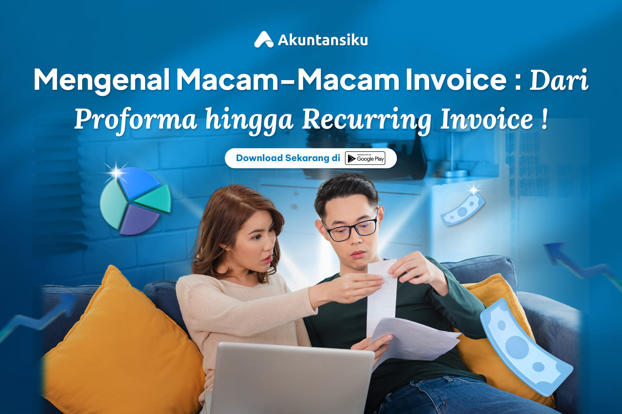 Mengenal Macam-Macam Invoice : Dari Proforma hingga Recurring Invoice