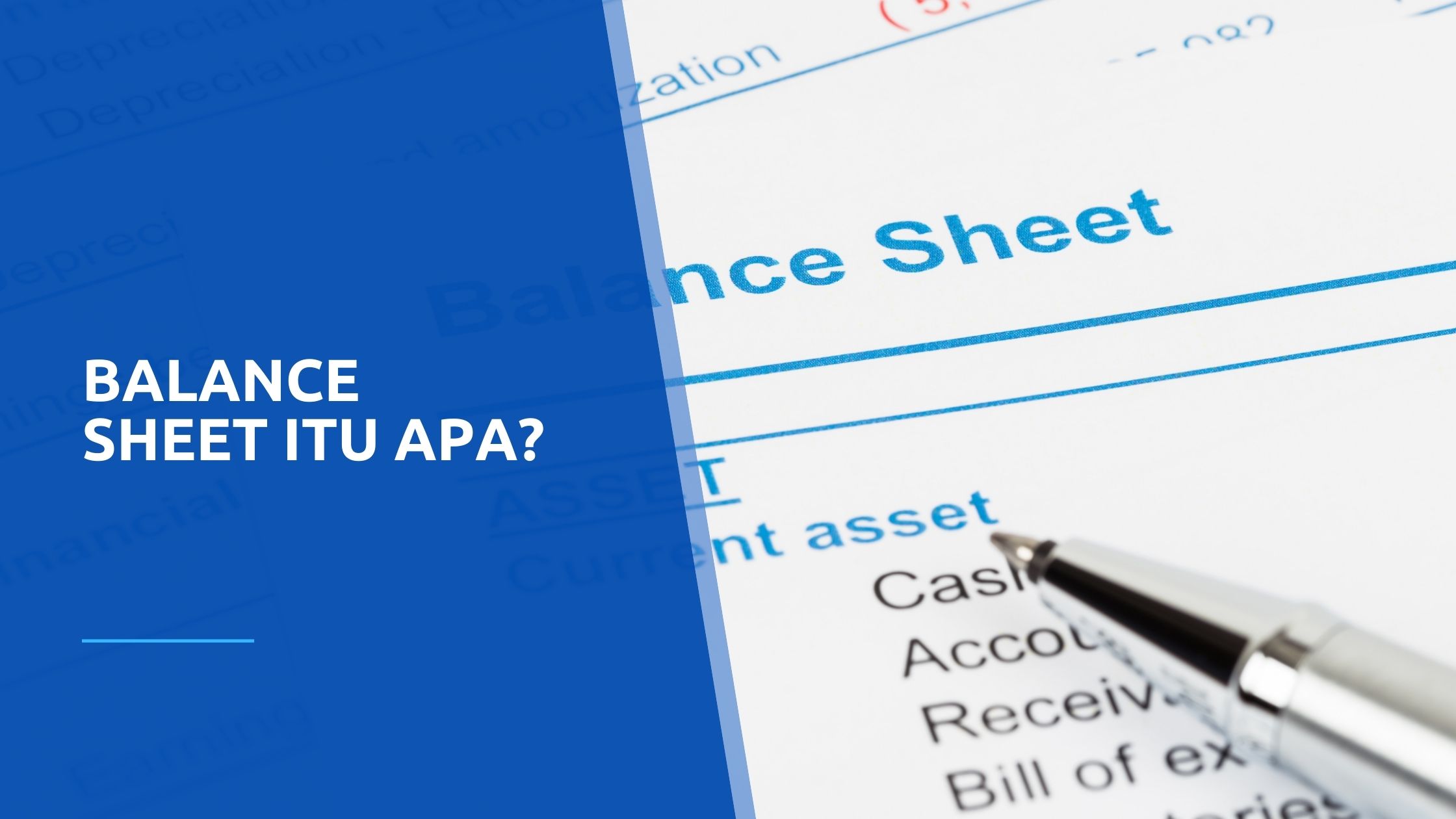 Balance sheet adalah