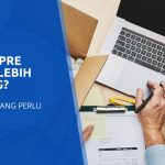 Sistem pre order lebih untung?
