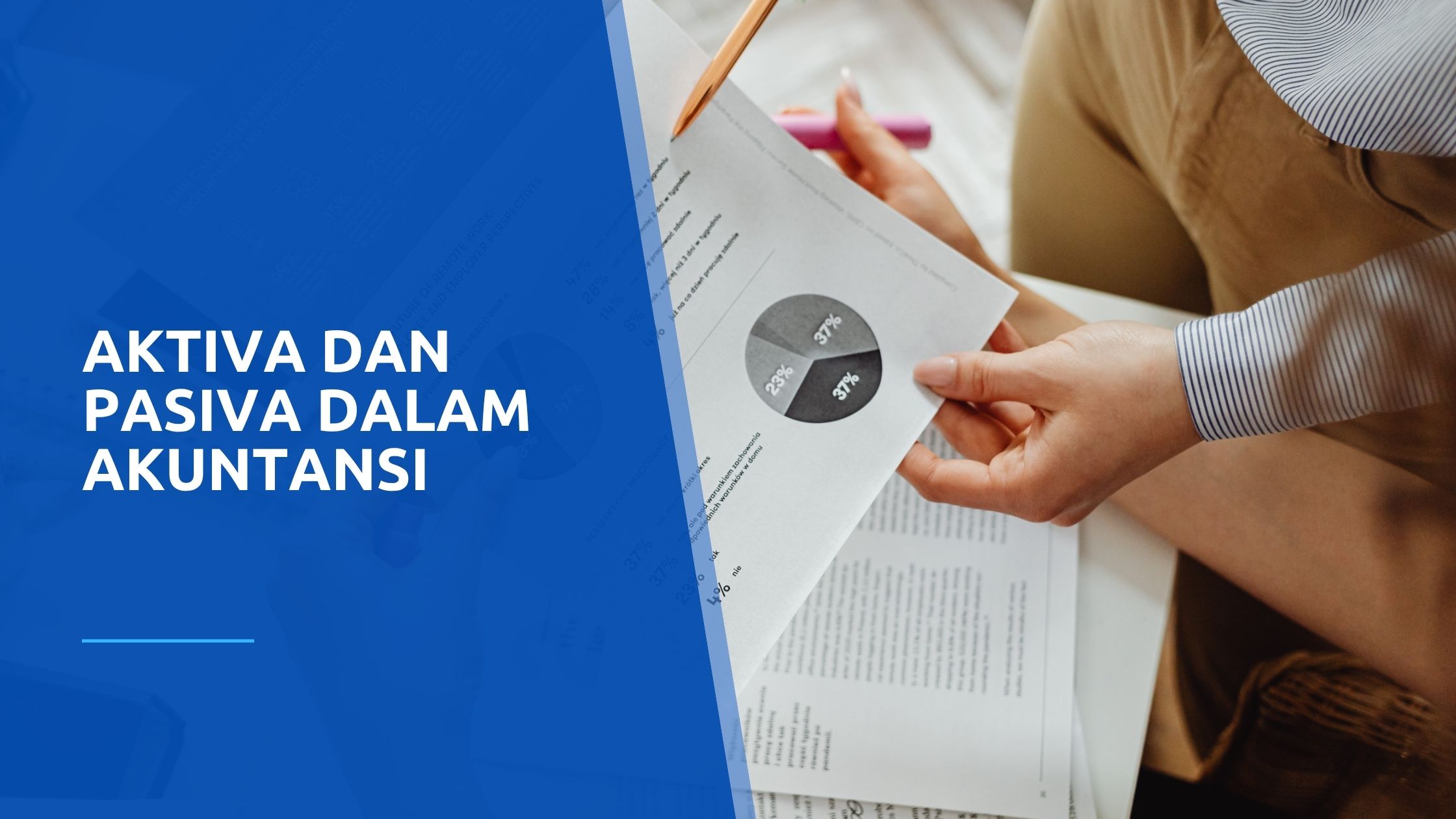 Aktiva dan pasiva: Contoh dan perbedaan keduanya dalam akuntansi